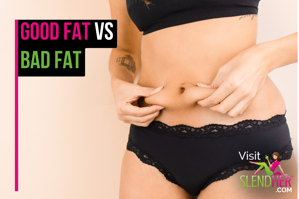 Good Fat vs Bad Fat