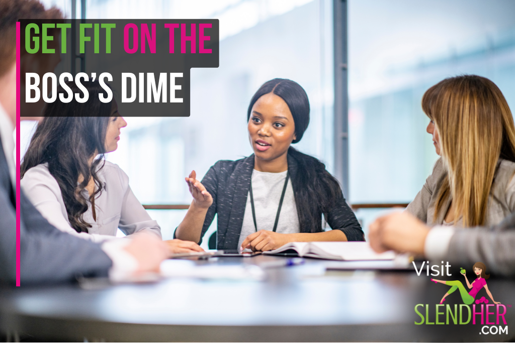 Get Fit on the Boss’s Dime