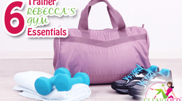 6 Trainer Rebecca's Gym Essentials