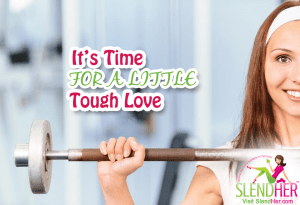 Tough Love