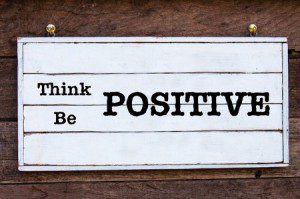 Think positive