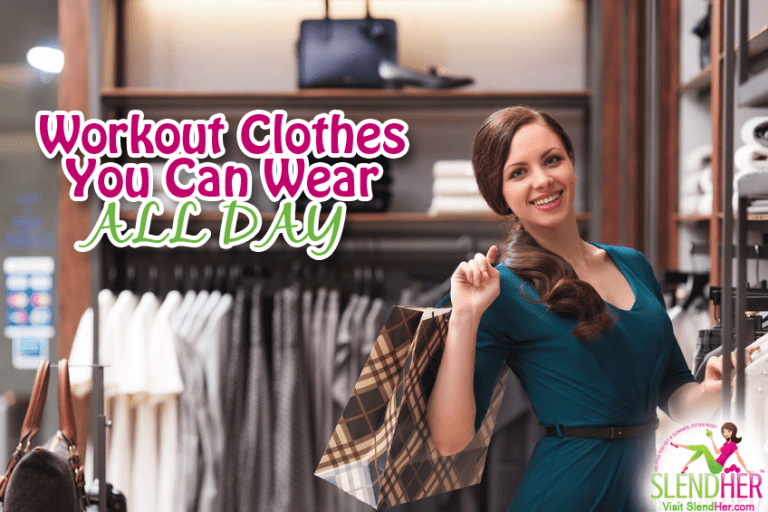 Workout Clothes You Can Wear All Day SlendHer