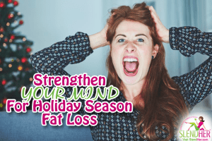 Strengthen Your Mind for Holiday
