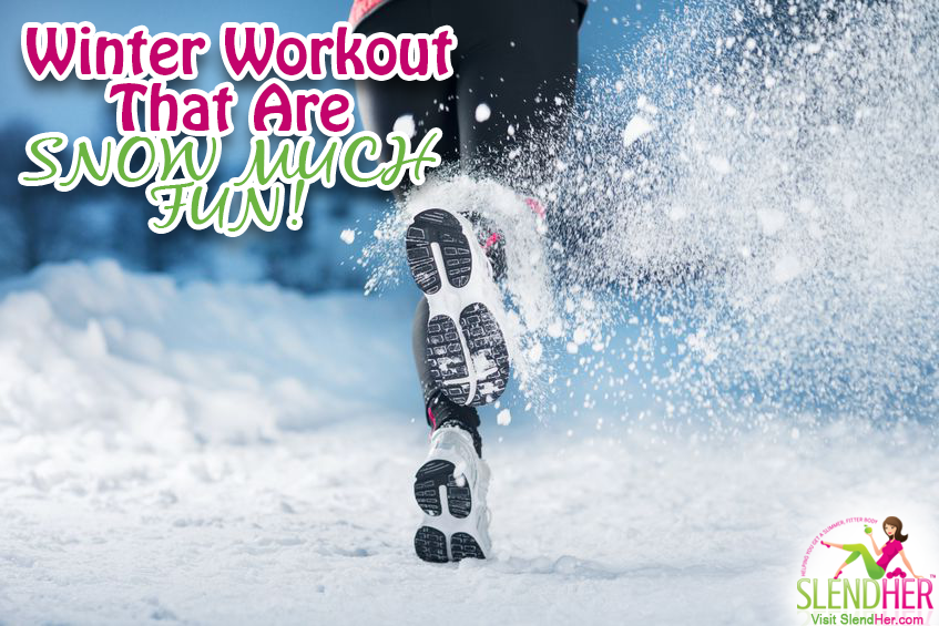 Winter Workouts That Are Snow Much Fun!