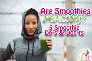Are Smoothies Good for You