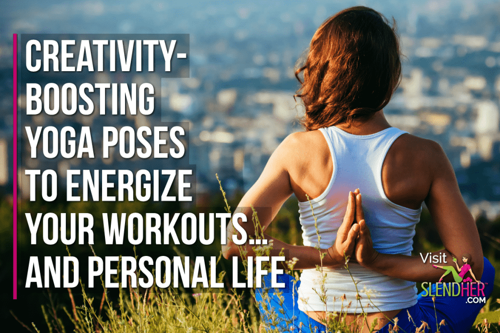 Creativity-Boosting Yoga Poses