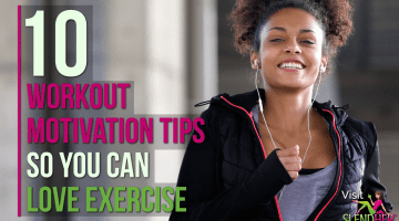 10 Workout Motivation Tips So You Can Love Exercise