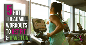 5 HIIT Treadmill Workouts to Get Fit & Have Fun!