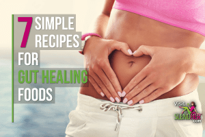 7-Simple-Recipes-for-Gut-Healing-Foods