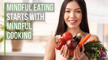 Mindful-Eating-Starts-with-Mindful-Cooking
