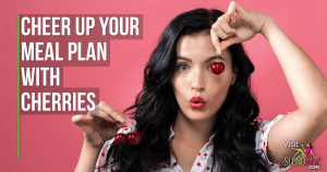 Cheer-Up-Your-Meal-Plan-with-Cherries