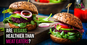 Are-Vegans-Healthier-than-Meat-Eaters