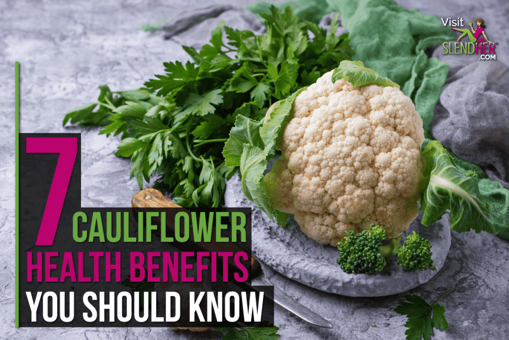 7-Cauliflower-Health-Benefits-You-Should-Know-SlendHer