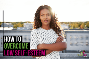 How-to-Overcome-Low-Self-Esteem