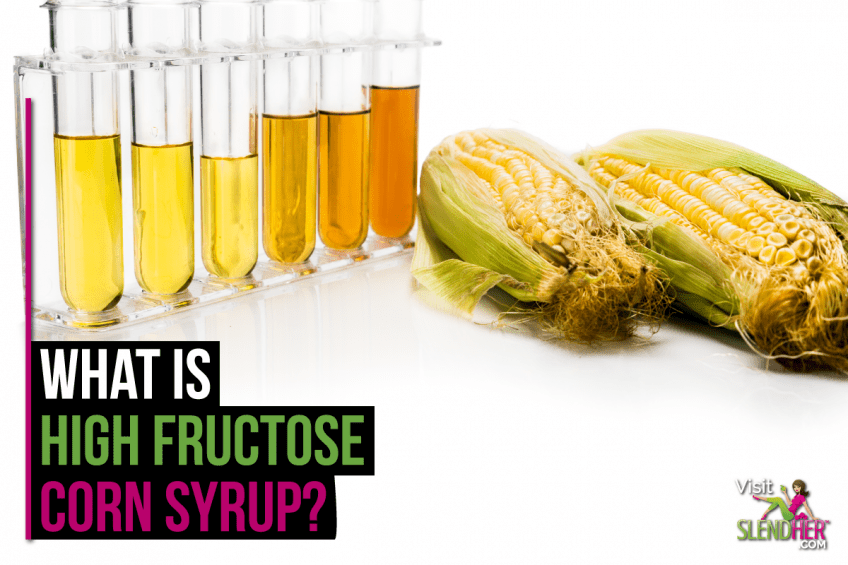 What is High Fructose Corn Syrup? SlendHer