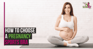 How to Choose a Pregnancy Sports Bra