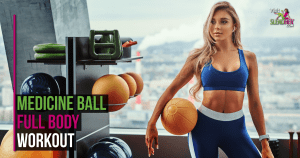 Medicine-Ball-Full-Body-Workout