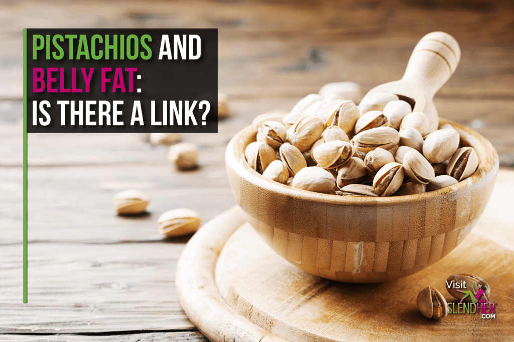 Pistachios and Belly Fat: Is There a Link