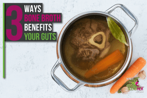 Beef with Carrots Bone Broth Benefit