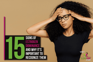 Woman Signs of Estrogen Dominance